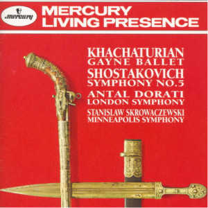 Antal Dorati London Symphony Orch. Skrowaczewski - KHACHATURIAN Gayane / SHOSTAKOVICH  Symphony No. 5 - CD - Album
