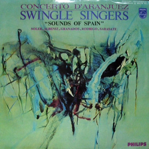 Swingle Singers - Concerto D'Aranjuez - Sounds Of Spain - Vinyl - LP