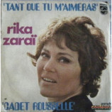Rika Zarai - Tant Que Tu M'aimeras - Cadet Rousselle