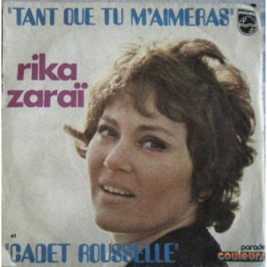 Rika Zarai - Tant Que Tu M'aimeras - Cadet Rousselle - Vinyl - 7'' PS