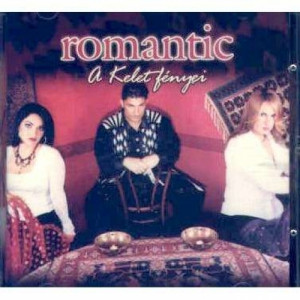 Romantic - A Kelet Fenyei - CD - Album