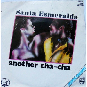 Santa Esmeralda - Another Cha-Cha + Cha Cha Suite / Generation - Vinyl - 7'' PS