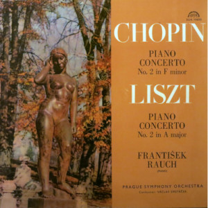 Frantisek Rauch Prague Symphony Orchestra - CHOPIN / LISZT: Piano Concerto No.2  - Vinyl - LP