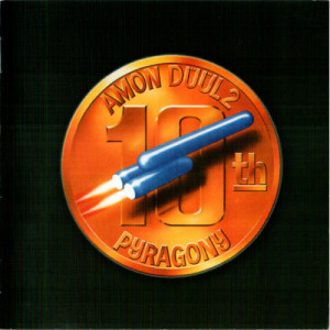 Amon Duul II - Pyragony 10th - CD - Album