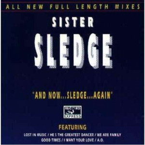 Sister Sledge - And Now...sledge...again - CD - Album