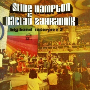Slide Hampton & Vaclav Zahradnik - Interjazz 2 - Vinyl - LP Gatefold