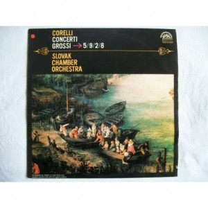 Slovak Chamber Orchestra - Corelli: Concerti Grossi 5-9-2-8 - Vinyl - LP