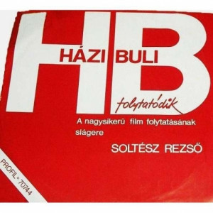 Soltesz Rezso - Hazibuli Folytatodik (La Boum 2) - Vinyl - 7'' PS