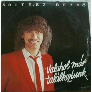 Soltesz Rezso - Valahol Mar Talalkoztunk... - Vinyl - LP