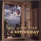 John Ford (Strawbs) - A Better Day