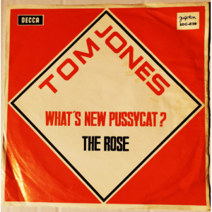 Tom Jones - What's New Pussycat? / The Rose - Vinyl - 7'' PS