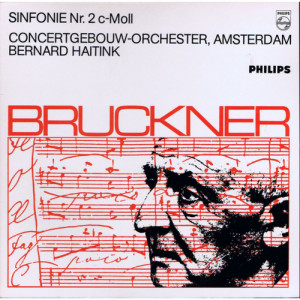 Concertgebouw Orchestra Amsterdam Bernard Haitink - Bruckner: Symphony No. 2 In C Minor - Vinyl - LP