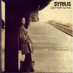 Syrius - Szettort almok - Broken Dreams - Vinyl - LP