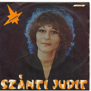 Szanti Judit - A Vonat (Remedium) / Tul Zajos Nekem Ez A Vilag - Vinyl - 7'' PS