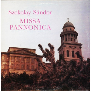 Szokolay Sandor - Missa Pannonica - Vinyl - LP