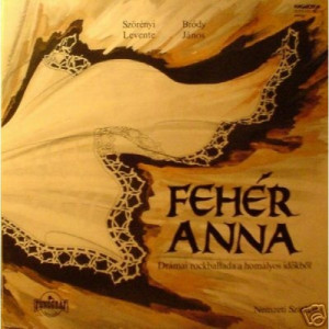 Szorenyi Levente/brody Janos - Feher Anna - Vinyl - 2 x LP