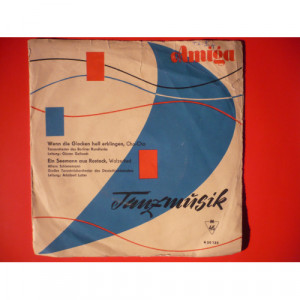 Tanzorchester Des Berliner Rundfunks/A.Schienemann - Wenn Die Glocken Hell Erklingen / Ein Seemann Aus Rostock - Vinyl - 7'' PS