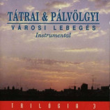 Tatrai & Palvolgyi - Varosi Lebeges