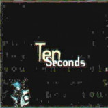 Ten Seconds - Ten Seconds