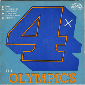 The Olympics (Olympic) - Mary / The Story Of Bass Guitar / O' Darling lieb mich mehr  - Vinyl - EP