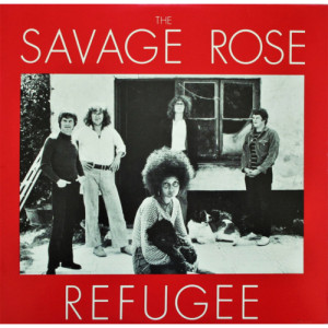 Savage Rose - Refugee - Vinyl - LP