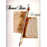 Thomas Flinter - For A Fugitive