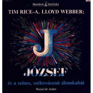 Tim Rice - Andrew Lloyd Webber - Joseph And The Amazing Technicolor Dreamcoat Hungary Cast - Vinyl - LP