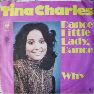 Tina Charles - Dance Little Lady Dance / Why - Vinyl - 7'' PS