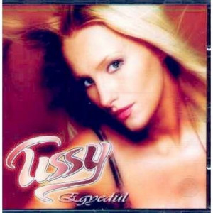 Tissy - Egyedul - CD - Album