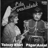 Tolnay Klari / Pager Antal - Lila Orchideak / Bármit Mond Más...