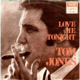 Tom Jones - Love Me Tonight / Hide And Seek