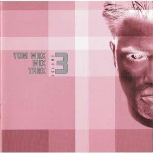 Tom Wax - Mix Trax Volume 3 - CD - 2CD