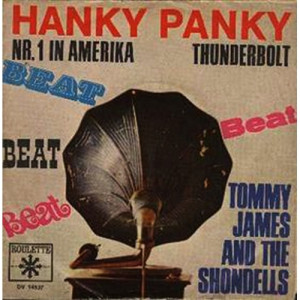 Tommy James & The Shondells - Hanky Panky / Thunderbolt - Vinyl - 7'' PS