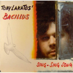 Tony Lakatos Bacillus - Sing-sing Song - Vinyl - LP