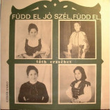 Toth Erzsebet - Fudd El Jo Szel Fudd El