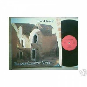 Toto Blanke - Somewhere In Time - Vinyl - LP