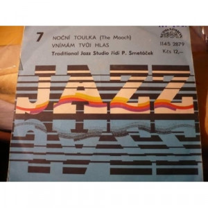 Traditional Jazz Studio - Nocní toulka (The Mooch) - Vnimam Tvuj Hlas - Vinyl - 7'' PS