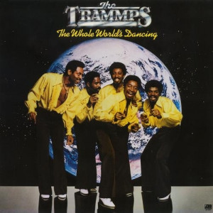 Trammps - The Whole World's Dancing - Vinyl - LP