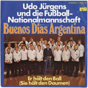 Udo Jurgens - Buenos Dias Argentina/ Er hält den Ball (Sie hält den Daumen - Vinyl - 7'' PS