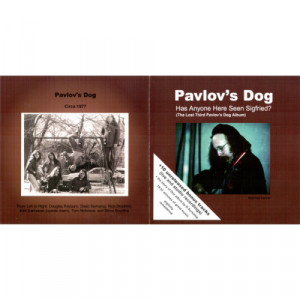  PAVLOV'S DOG - Has Anyone Here Seen Sigfried? The Lost Third Pavlov's Dog  - CD - Album