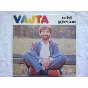 Vajta - Tebi Pjevam - Vinyl - LP