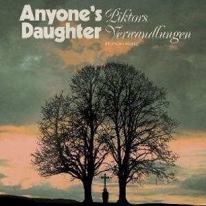 Anyone's Daughter  - Piktors Verwandlungen  - CD - Album