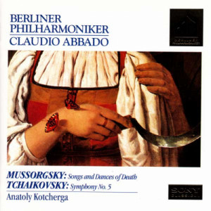 Berliner Philharmoniker • Claudio Abbado Kotcherga - Mussorgsky Songs & Dances Of Death Tchaikovsky Symphony5 - CD - Album