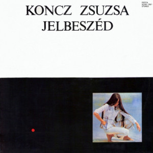 Koncz Zsuzsa - Jelbeszed - Vinyl - LP