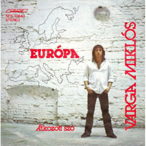 Varga Miklos - Europa / Atkozott Szo - Vinyl - 7'' PS