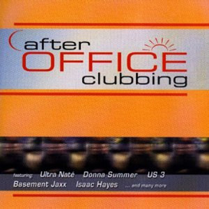 Various Artists - After Office Clubbing - CD - Album