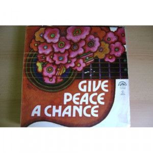 Various Artists - Give Peace A Chance - Vinyl - LP