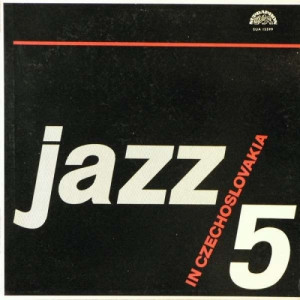 Various Artists - Jazz In Czechoslovakia 5 - Vinyl - LP Gatefold