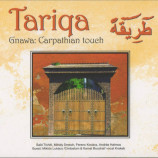 Tariqa  - Gnawa: Carpathian Touch   