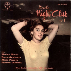 Marino Marini - Bruno Quirinetta - Mario Pezzotta - Piccolo Night Club N° 1 - Vinyl - EP